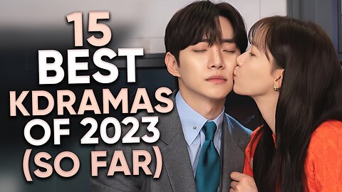 Top 15 Highest Rated Kdramas of 2023 So Far