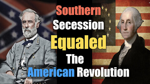 Ep.16- CANCEL LINCOLN; The Betrayal of 1776: Southern Secession Was Equal To The American Revolution