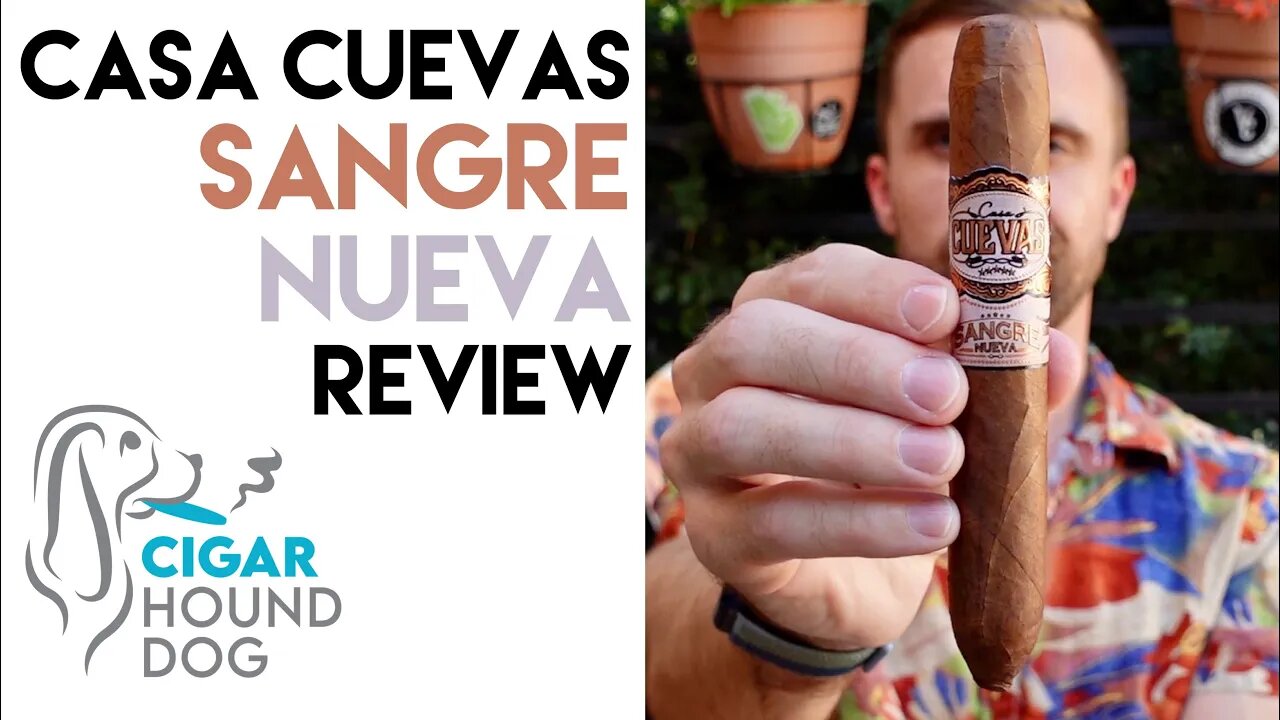 Casa Cuevas Sangre Nueva Cigar Review