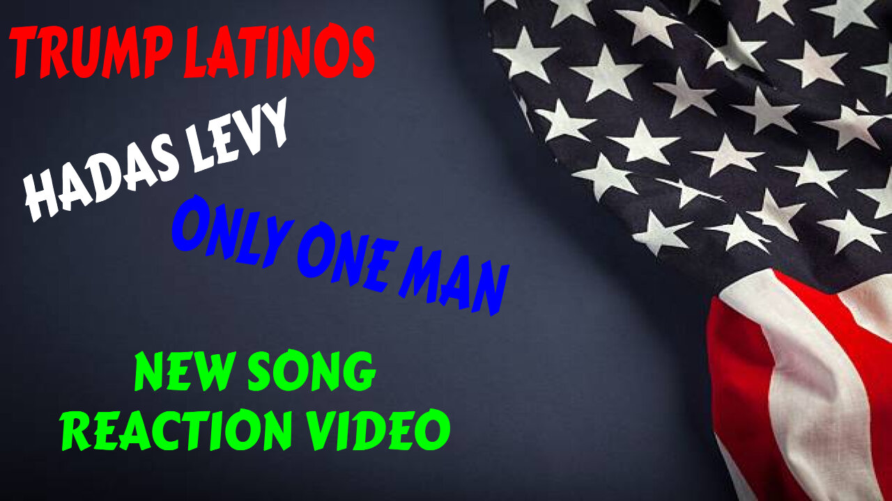 TRUMP LATINOS ONLY ONE MAN FEAT HADAS LEVY REACTION VIDEO