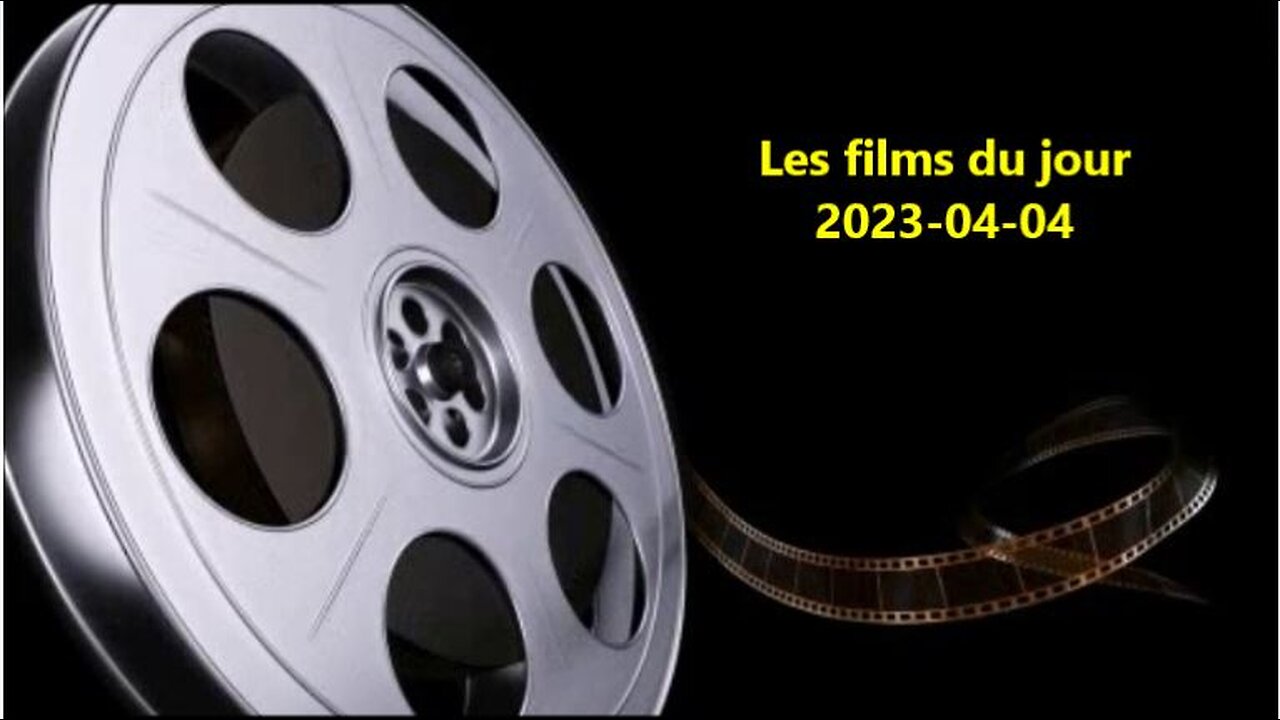 Les films du jour = 2023-04-04