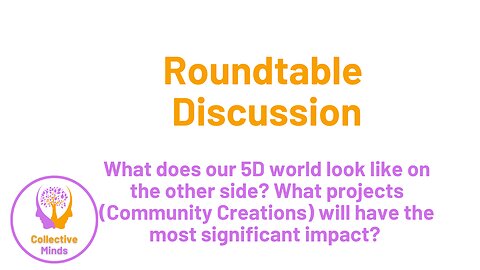 Collective Sunday Call: What does our 5D world look like on the other side?