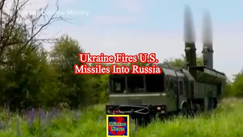 Ukraine fires US-made missiles into Russia for first time