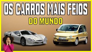 OS CARROS MAIS FEIOS DO MUNDO