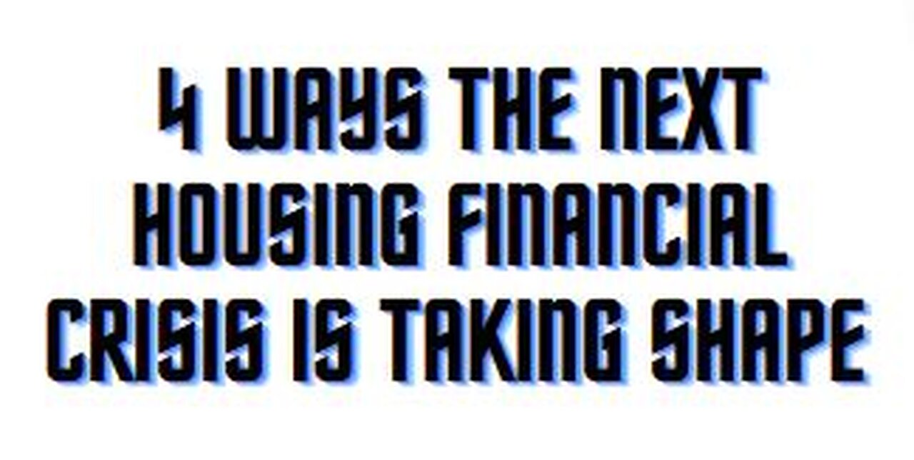 4 ways the next housing financial crisis is taking shape