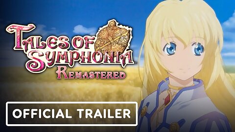 Tales of Symphonia Remastered - Official Gameplay Trailer