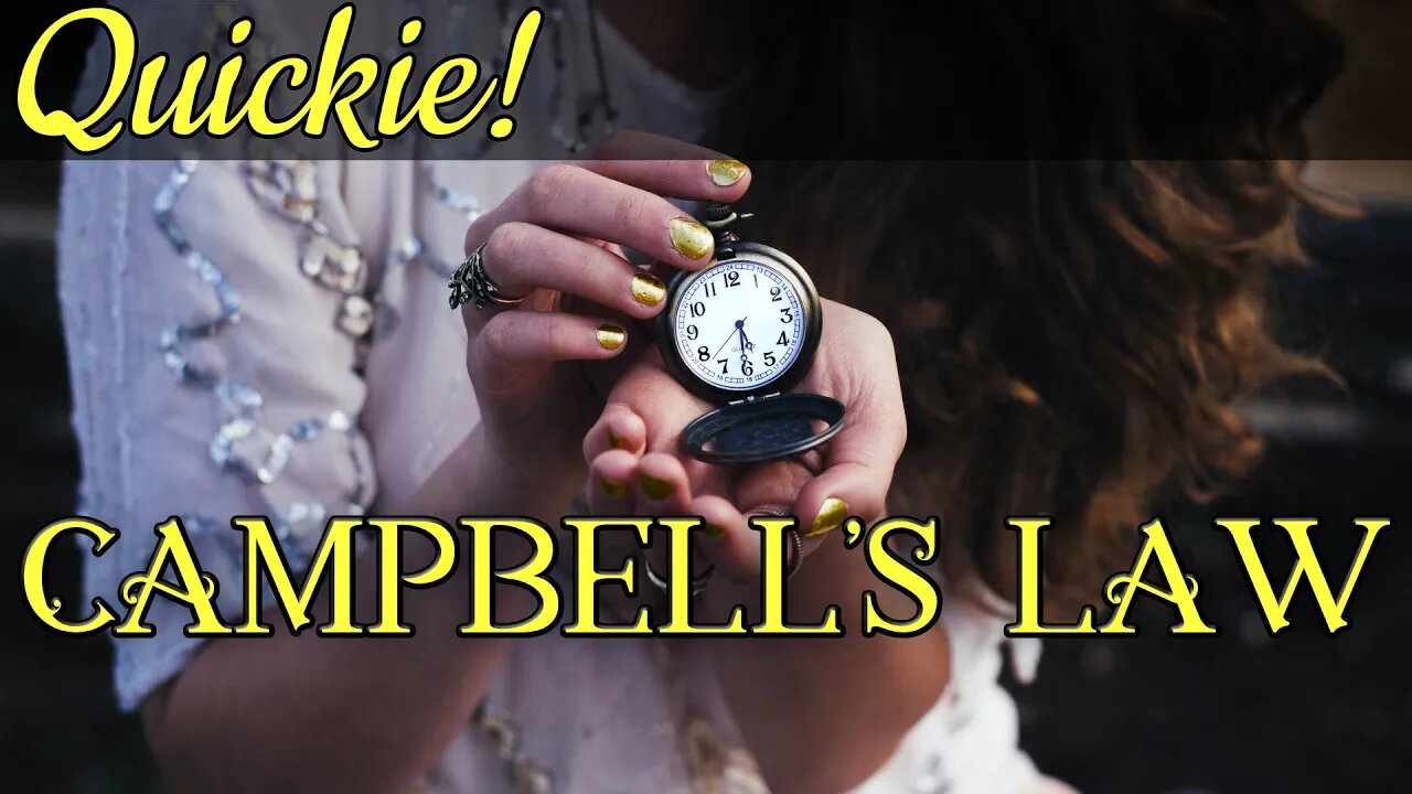 Quickie: Campbell's Law