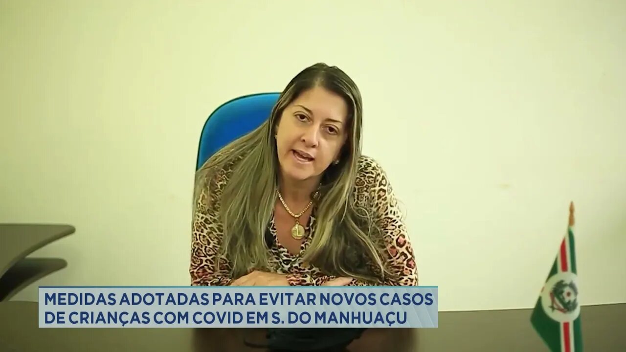 Medidas adotadas para evitar novos casos de crianças com covid em Santana do Manhuaçu