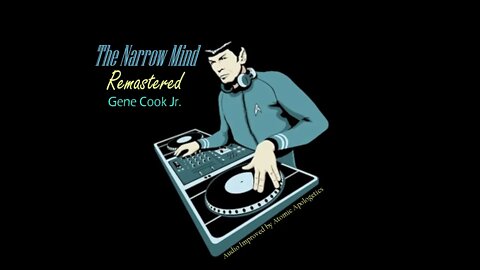 The Narrow Mind Remastered #46 Discussion with Alma Allred.