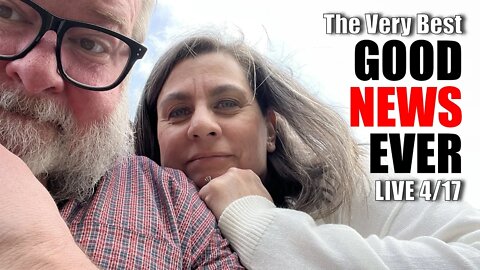 The Very BEST GOOD NEWS Ever | Big Family Homestead LIVE 04/17/22