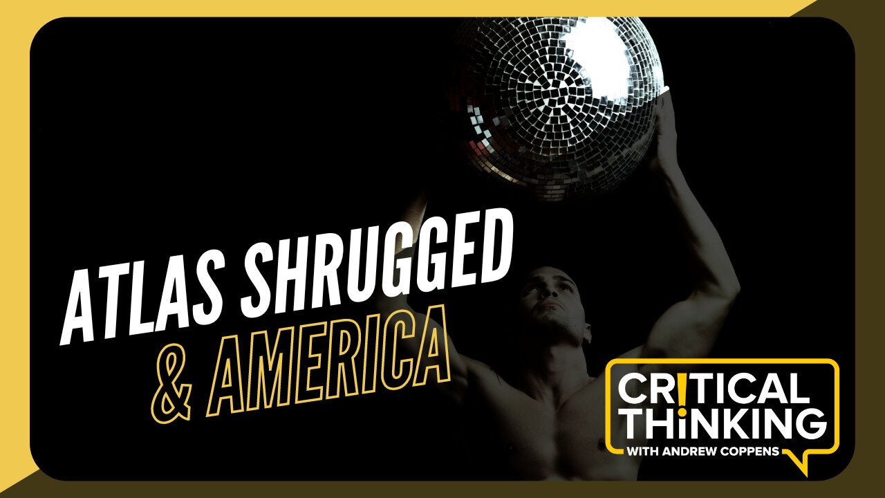 America is Living Out 'Atlas Shrugged?' | 05/18/23