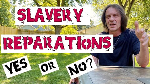 Reparations For Slavery