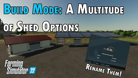 Build Mode: A Multitude of Shed Options in Farming Simulator 22