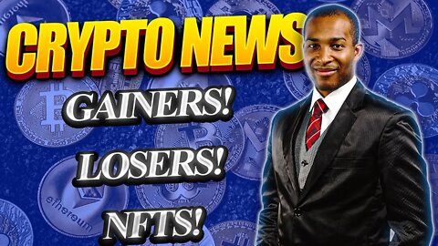 Biggest Gainers and Losers, Cryptocurrency News Today