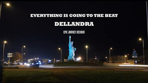 EVERYTHING IS GOING TO THE BEAT - DELLANDRA