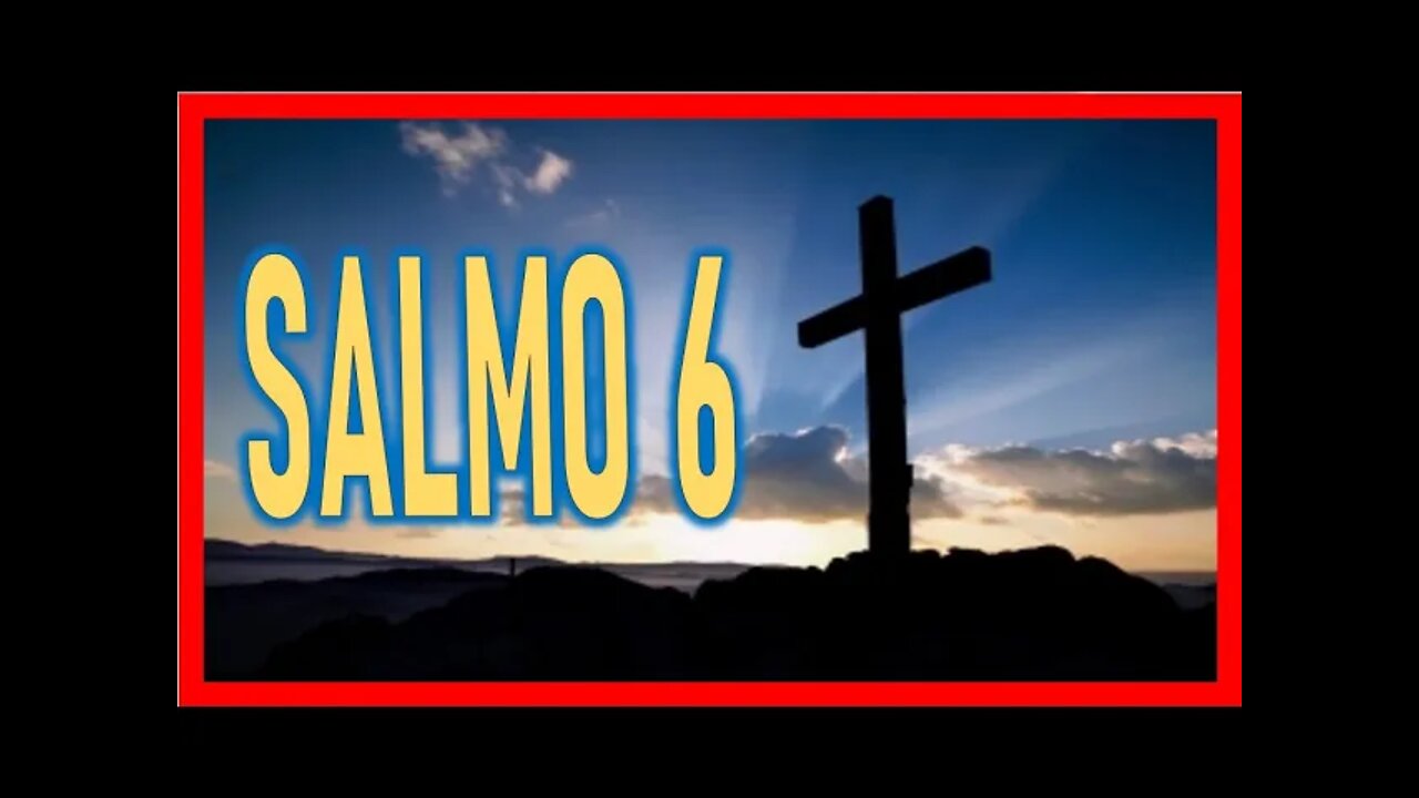 SALMO 6