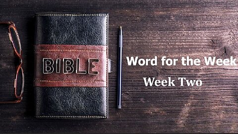 Word for the Week-Week 02