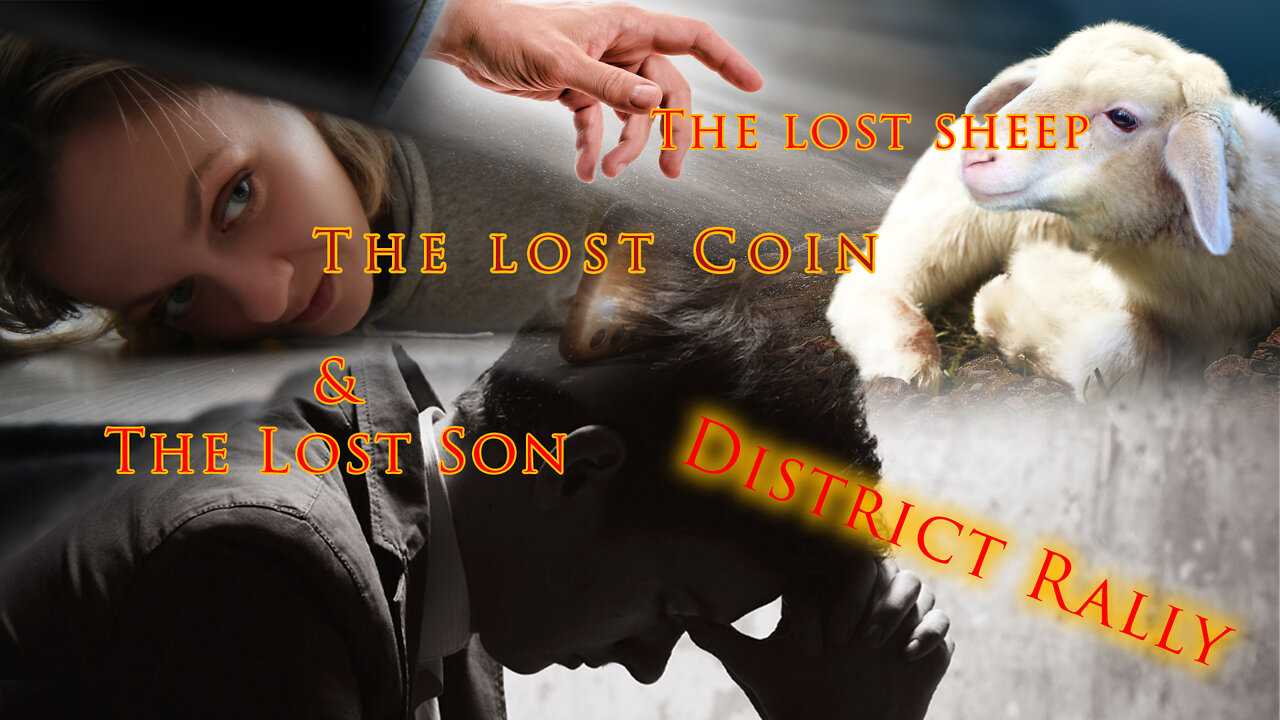 The Lost Sheep, The Lost Coin and the Lost Son