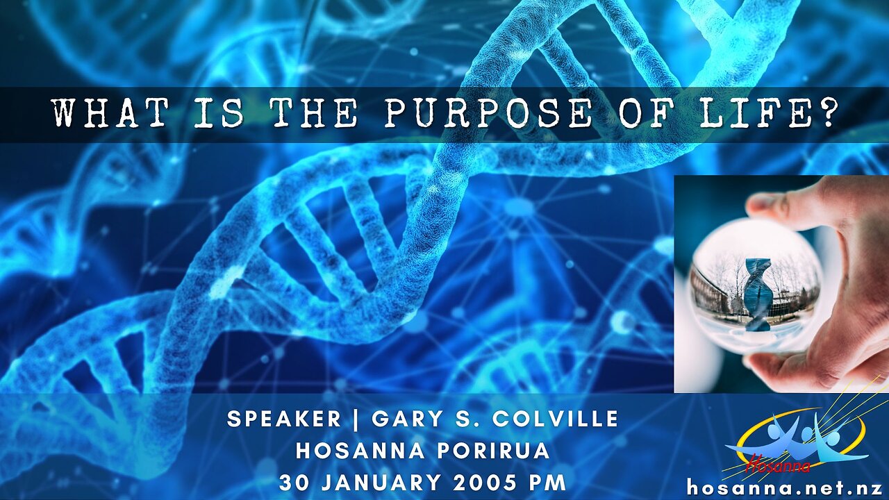 What Is The Purpose Of Life? (Gary Colville) | Hosanna Porirua