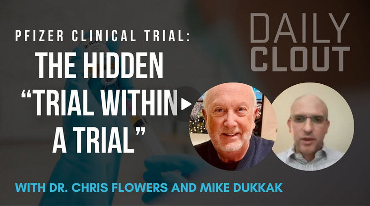 Pfizer Clinical Trial: Dr. Chris Flowers on the Hidden "Trial Within a Trial"