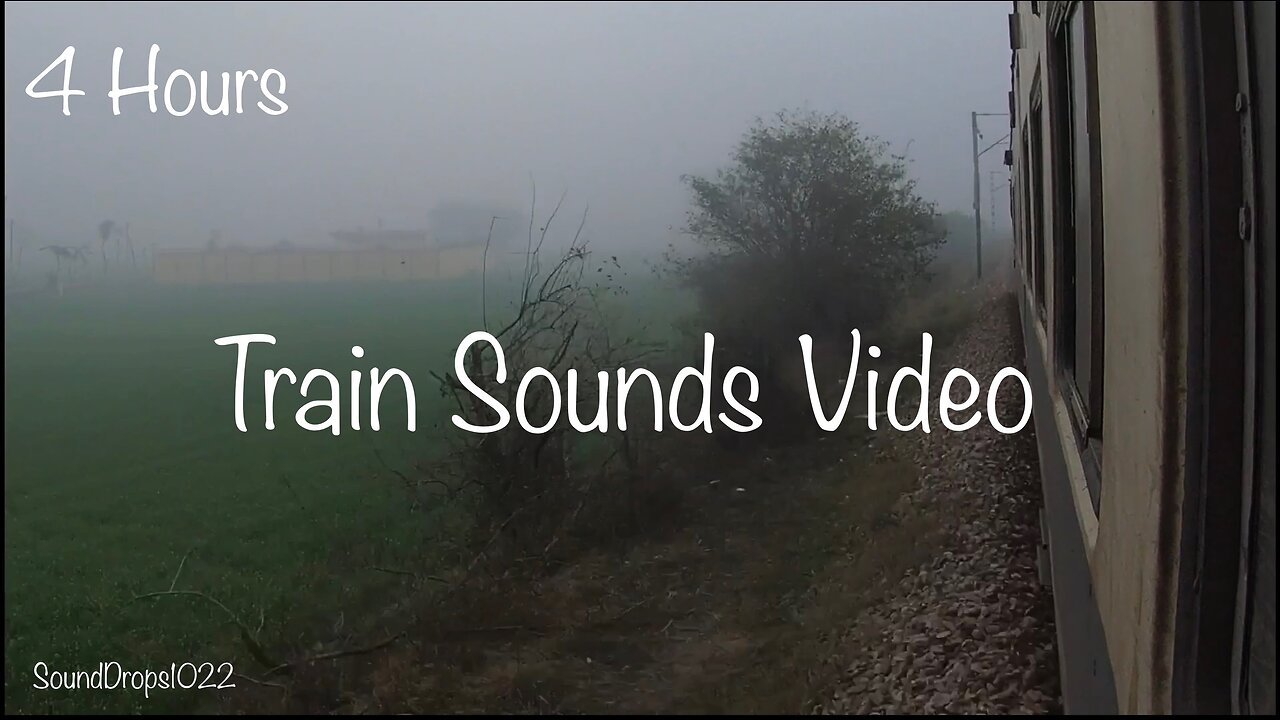 Calming 4 Hours Of Train Sounds