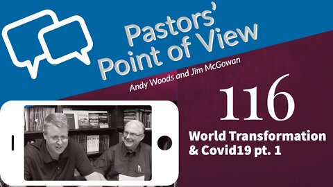 PPOV 116. Covid-19 & World Transformation (part 1)