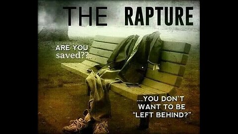 What Is Holding Up The Rapture?