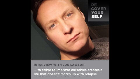 Recover Yourself with MartinJon: Joe Lawson