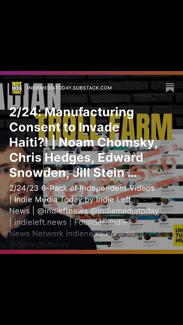 2/24: Manufacturing Consent to Invade Haiti?! | Noam Chomsky, Chris Hedges, & more on Assange case
