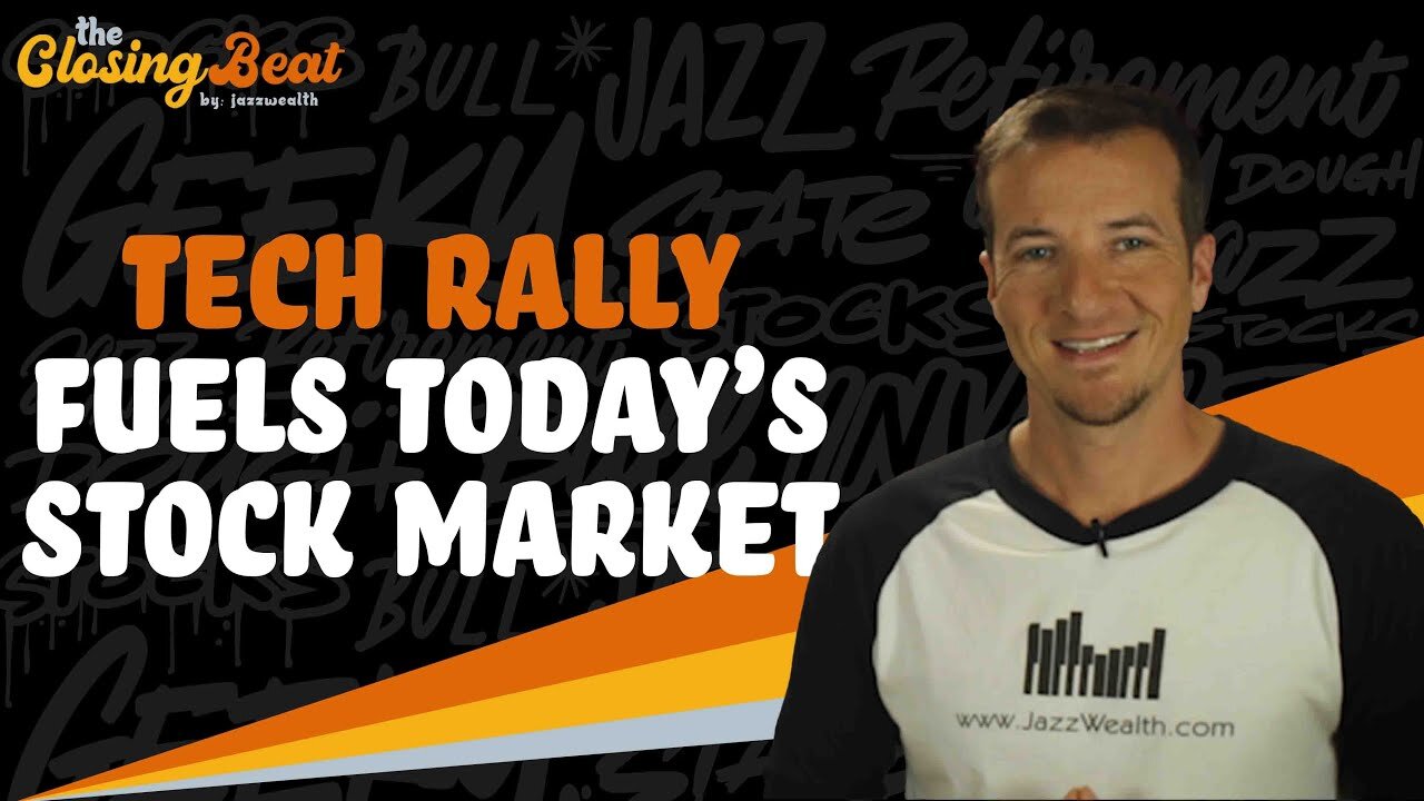 Tech Rally Fuels Today's Stock Market