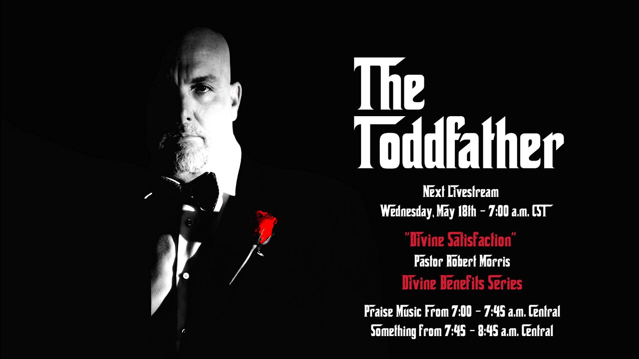 "Divine Satisfaction" - May 18, 2022