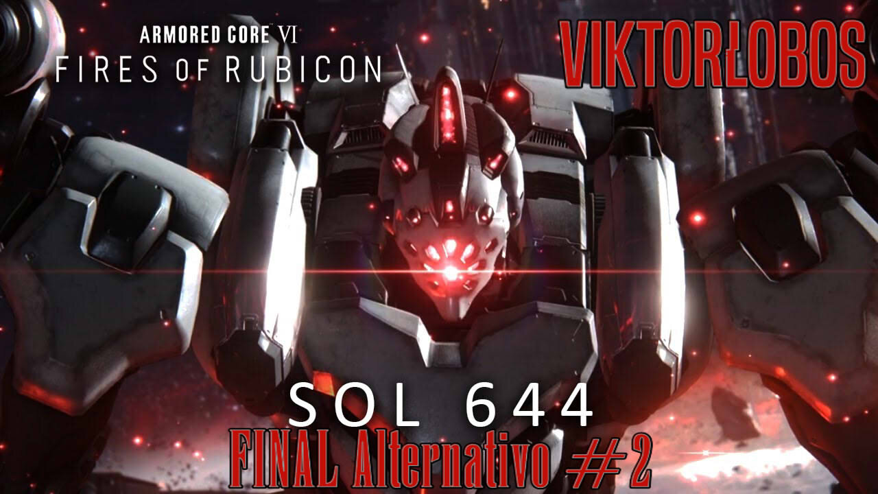 Armored Core 6 - FINAL Alternativo #2 - Sin Comentarios