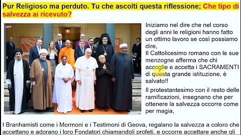 Vuoi sapere se sei SALVATO?. Pur Religioso ma perduto; Che tipo di salvezza hai ricevuto?