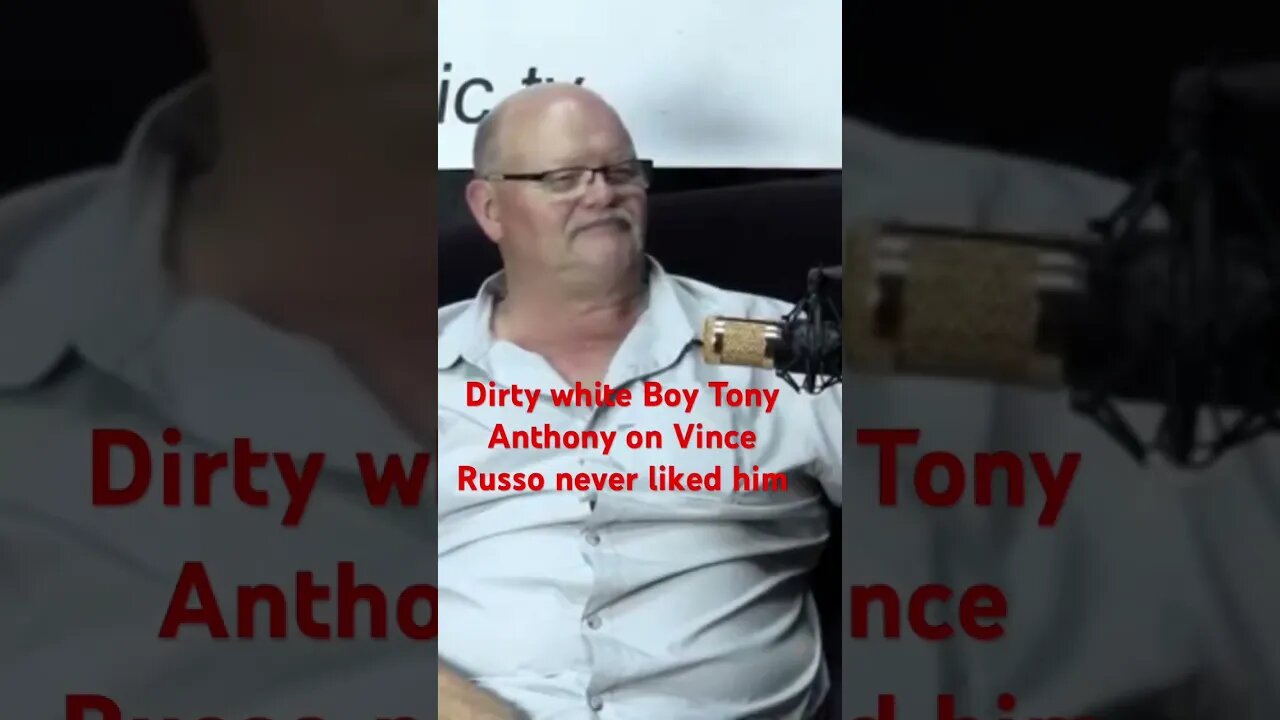 Dirty White Boy Tony Anthony on Vince Russo never liked him