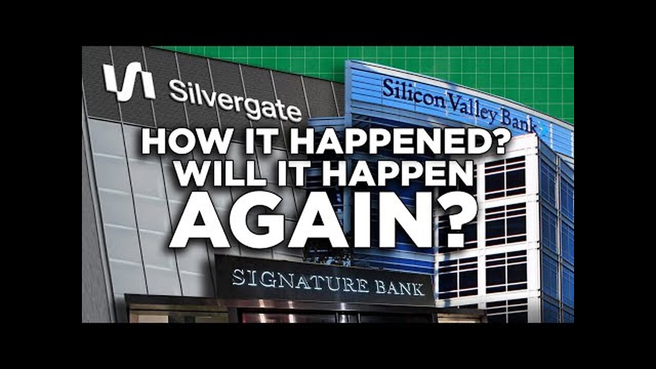 What You Need To Know About SVB, Silvergate & Signature Bank Collapses (In 7 Minutes)