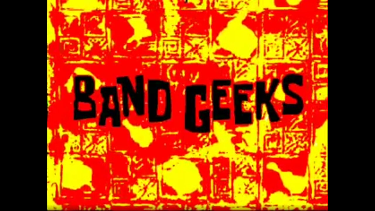 Youtube Poop - SpongeBob Joins the Band Geeks