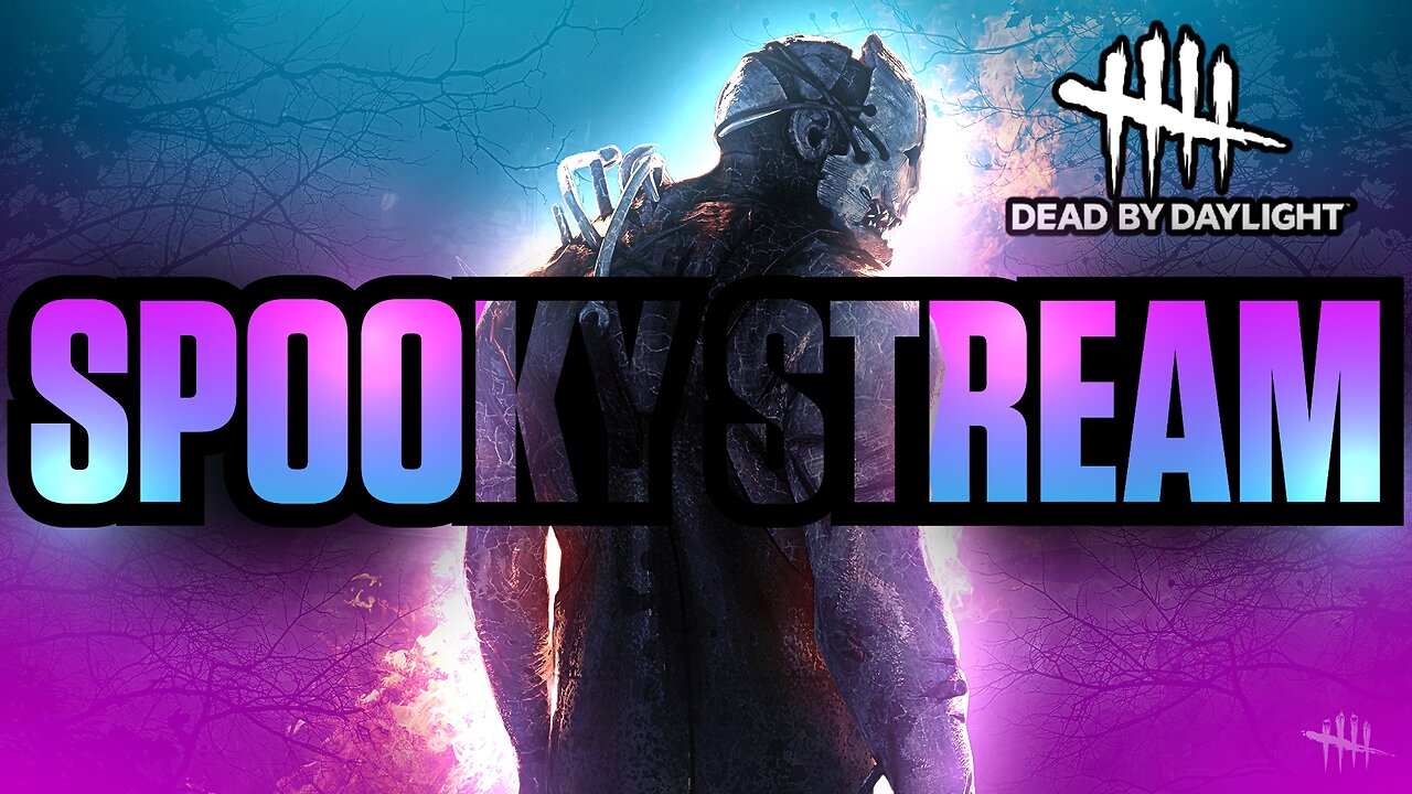 🔴LIVE! Dead By Daylight Gameplay for a Spooky Season Stream