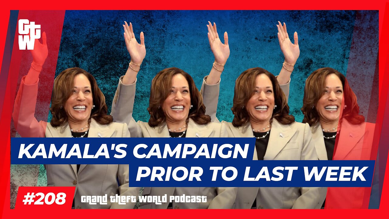 Kamala's Campaign Prior To Last Week | #GrandTheftWorld 208 (Clip)