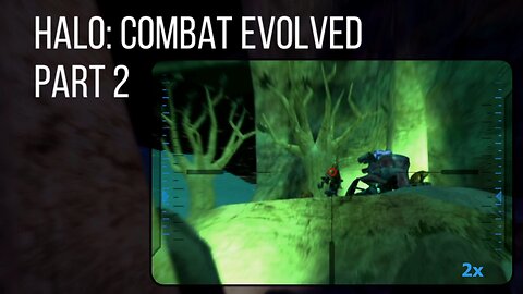 I Said QUIETLY: Halo Combat Evolved (Part 2)