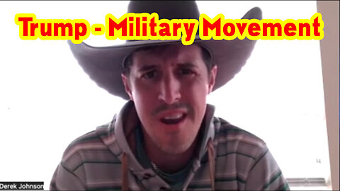 Derek Johnson Please Watch and Share - Military Movement 5/27/23