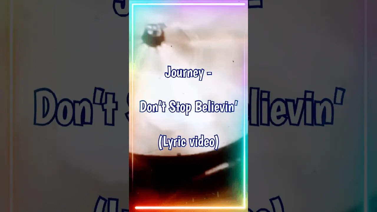 Journey - Don’t Stop Believin’ (Lyrics) #shorts