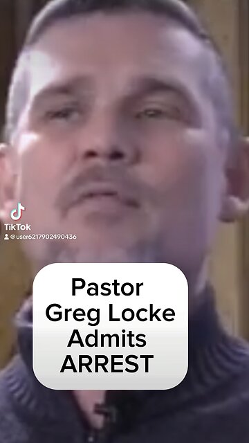 Greg Locke admits Arrest