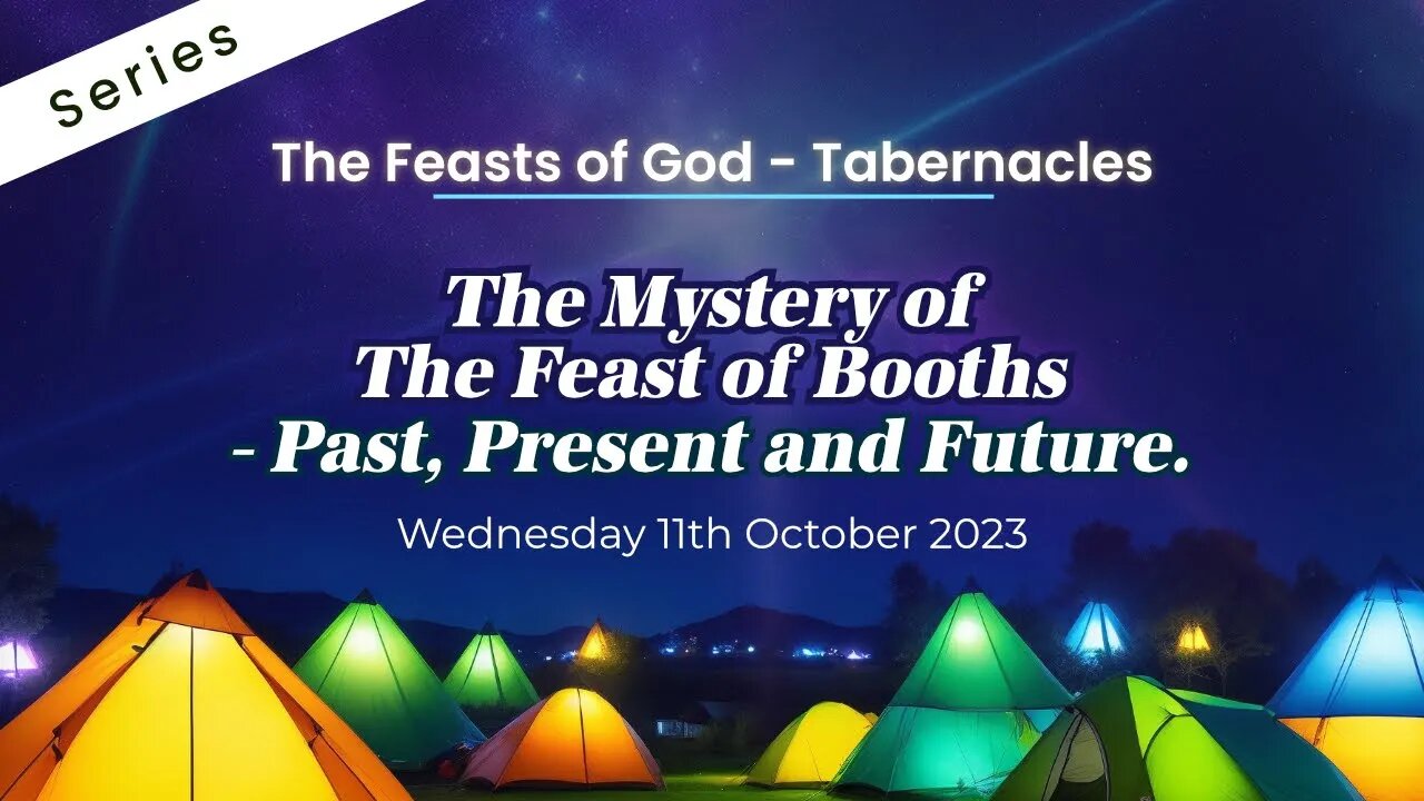 {B] Wed. Oct 11, 2023~ FOG~ The Mystery Of The Feast Of Booths-Past, Present and Future. || Ita Udoh