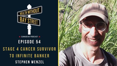 Stage 4 Cancer Survivor & Real Estate Investor To Infinite Banking Concept