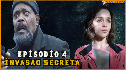 TUDO SOBRE O QUARTO EPISODIO DE INVASÃO SECRETA !!!!