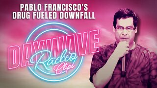 What Happened To Pablo Francisco? | Daywave Clip