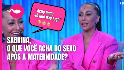 OLHA O QUE A SABRINA SATO DISSE SOBRE SEX0 APÓS MATERNIDADE..KKK