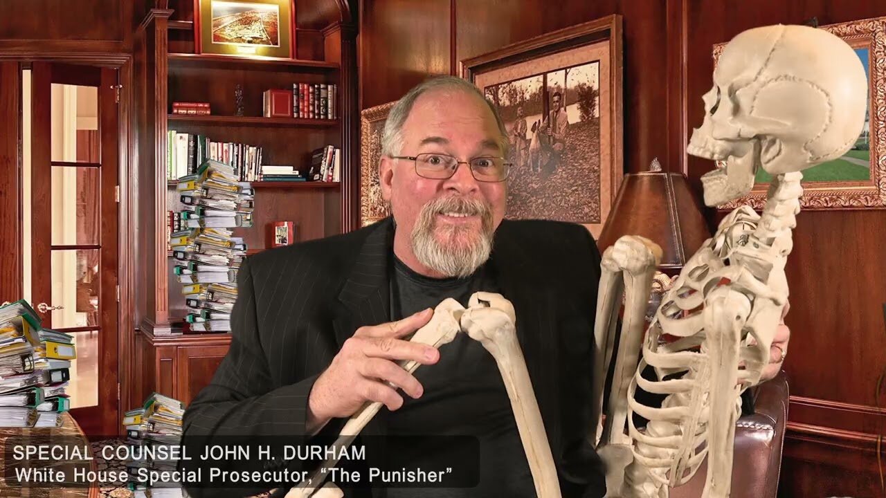 SPECIAL COUNSEL, JOHN "THE PUNISHER" DURHAM - TRUMP NEWS