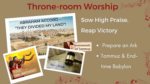 THRONE-ROOM WORSHIP: ROE v WADE & 'THEY DIVIDED MY LAND'