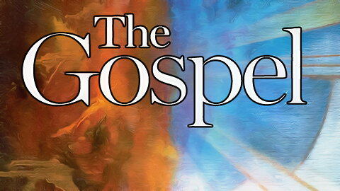 Just what is the GOSPEL?